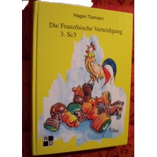 H.Tiemann: DIE FRANZŐSISCHE VERTEIDIGUNG - 3.Sc3